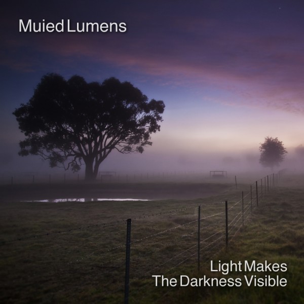 00_Muied_Lumens_-_Light_Makes_The_Darkness_Visible_01_front.jpg